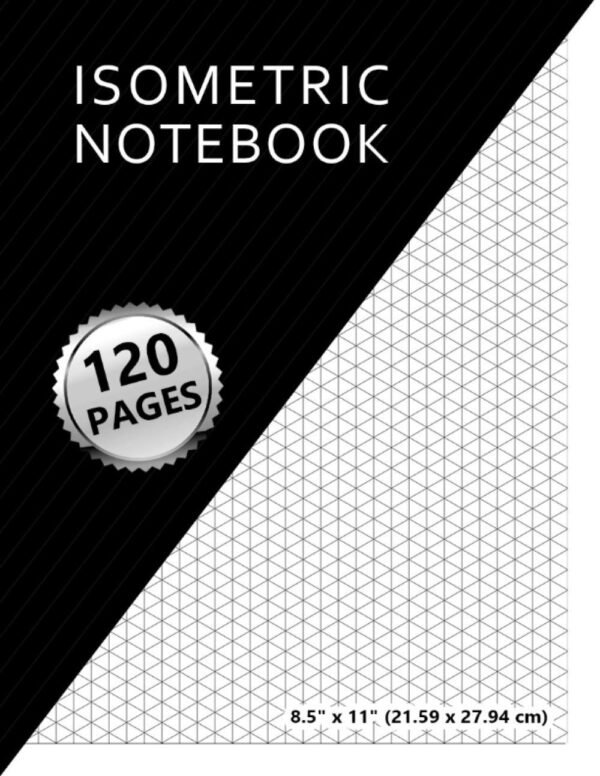 Isometric Notebook Isometric Graph Paper Notebook 120 pages Grid Of