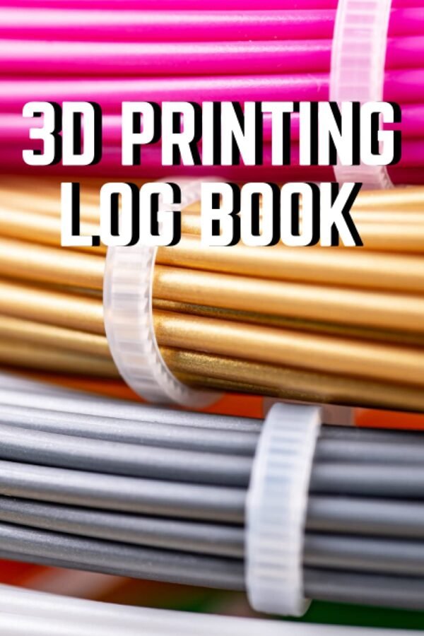 3D Printing Log Book Simple Blank 3D Maker Journal and