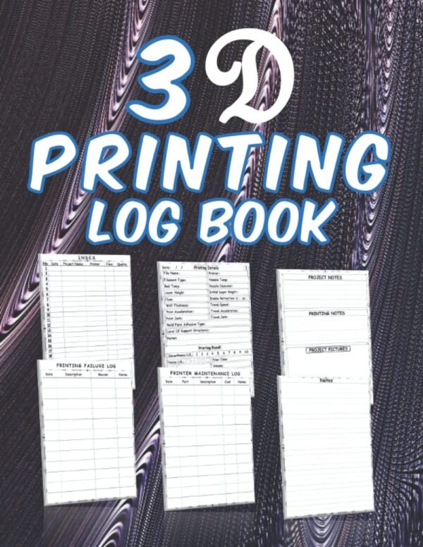 3D Printing Log Book 3D Printers Information and Details Record