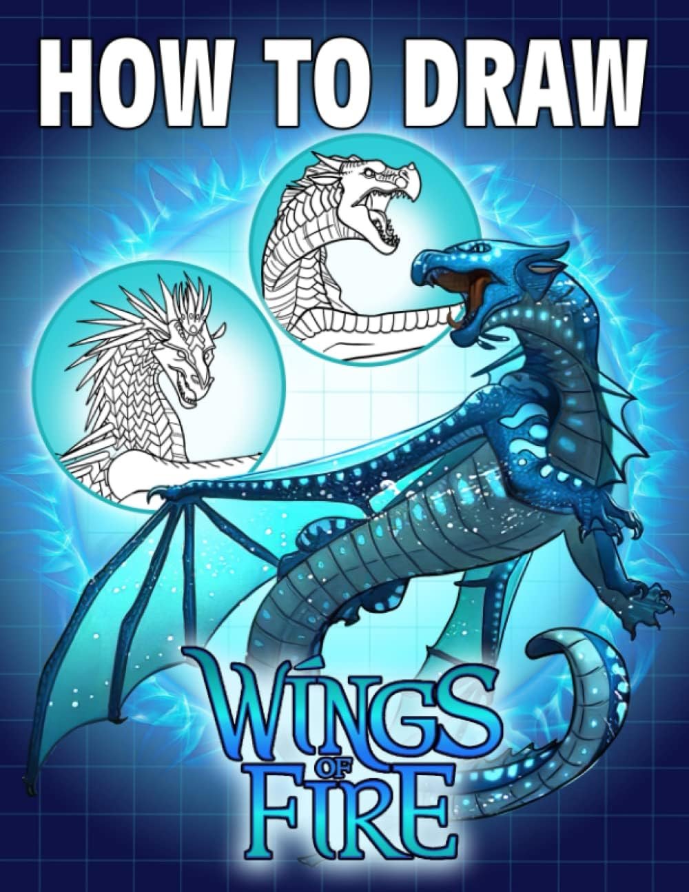 How to Draw Wíngs of Fire Book of Clear Pictures and Easy Steps on