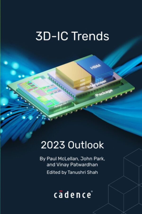 3D IC Trends 2023 Outlook