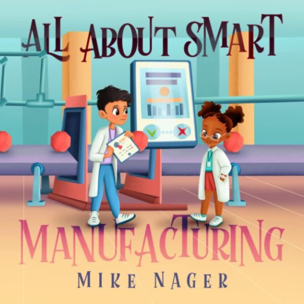 All About Smart Manufacturing