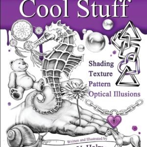 How to Draw Cool Stuff Shading Textures and Optical Illusions