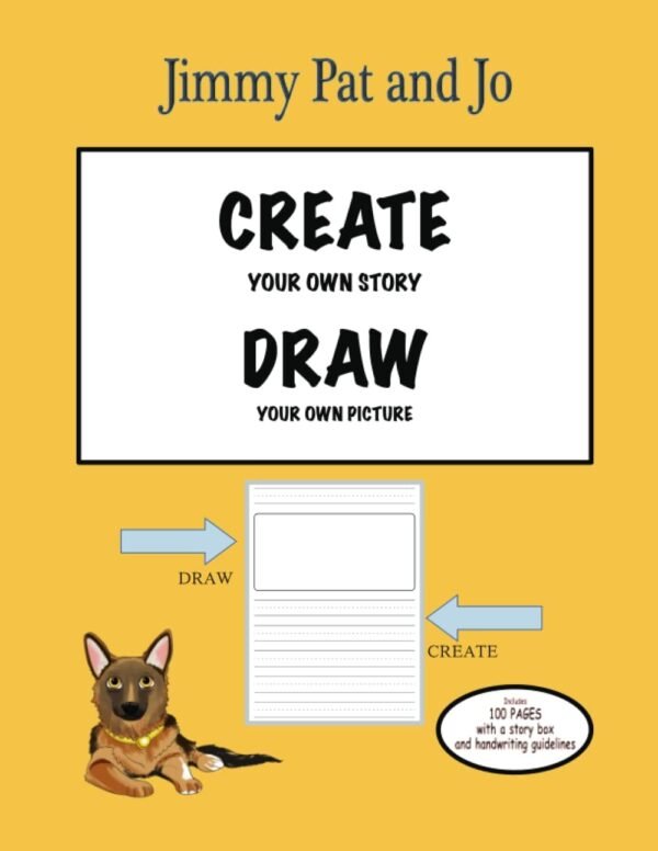 CREATE your own story DRAW your own picture Story Journal