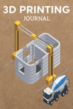 3D Printing Journal Printer Log Book: Track Your Projects To Get Better Results/Note Your Model Material,Print Temp,Speed,Shell Thickness,Fill Density ... Your 3D Printer Settings For Each Build