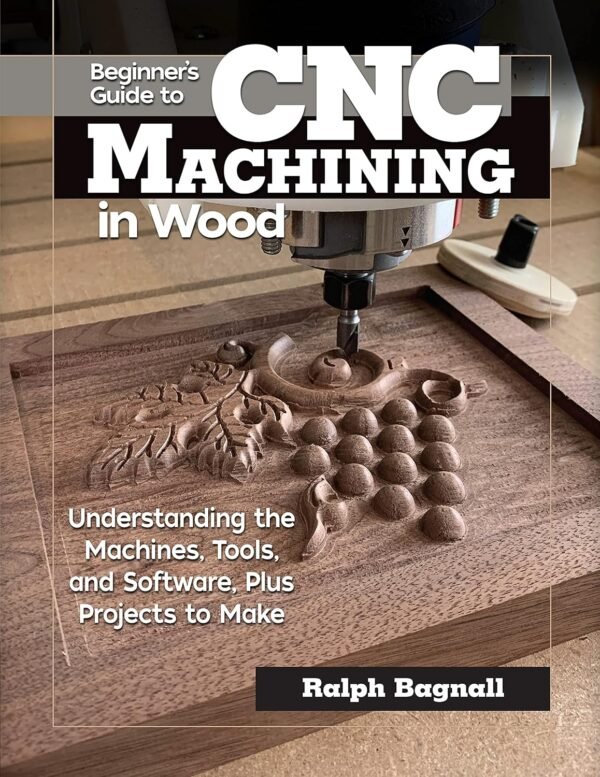 Beginners Guide to CNC Machining in Wood Understanding the Machines