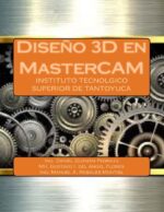 Diseño 3D en MasterCAM (Spanish Edition)