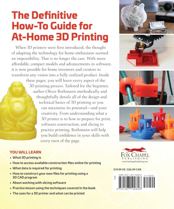 3D Printers: A Beginner's Guide, 2nd Revised and Expanded Edition: Core Principles You Will Need for Any Printer (Fox Chapel Publishing) Learn the Basics with Essential Info on Data Files and Software - Image 2
