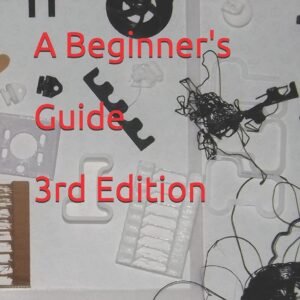 3D Printing: A beginner's guide 3rd Edition
