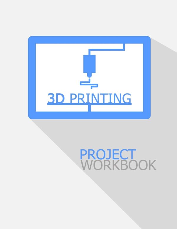 3D Printing Project Workbook: The Ideal Isometric Blank Book For All Your 3-D Printer Projects