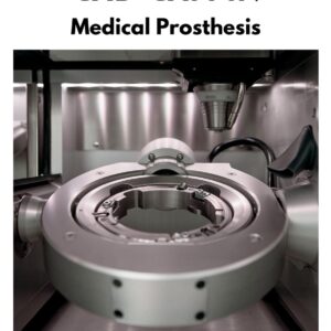 CAD CAM in Medical Prosthesis